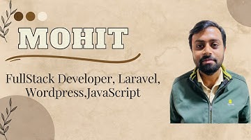 Mohit : React | YII2 | Laravel | Angular | PHP Full Stack Developer