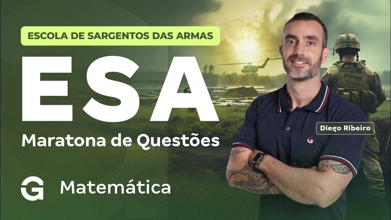Concurso ESA 2026: Maratona de Questões | Matemática