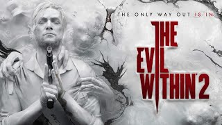 The Evil Within® 2_20240528171102