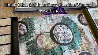 Simple Bible Habit for Busy Christian Women | Proverbs 10 #JuneinProverbs