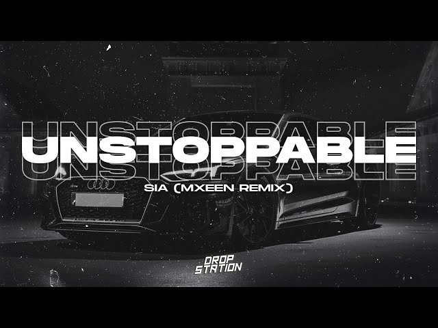 Sia - Unstoppable (MXEEN Remix) | Extended Remix - YouTube