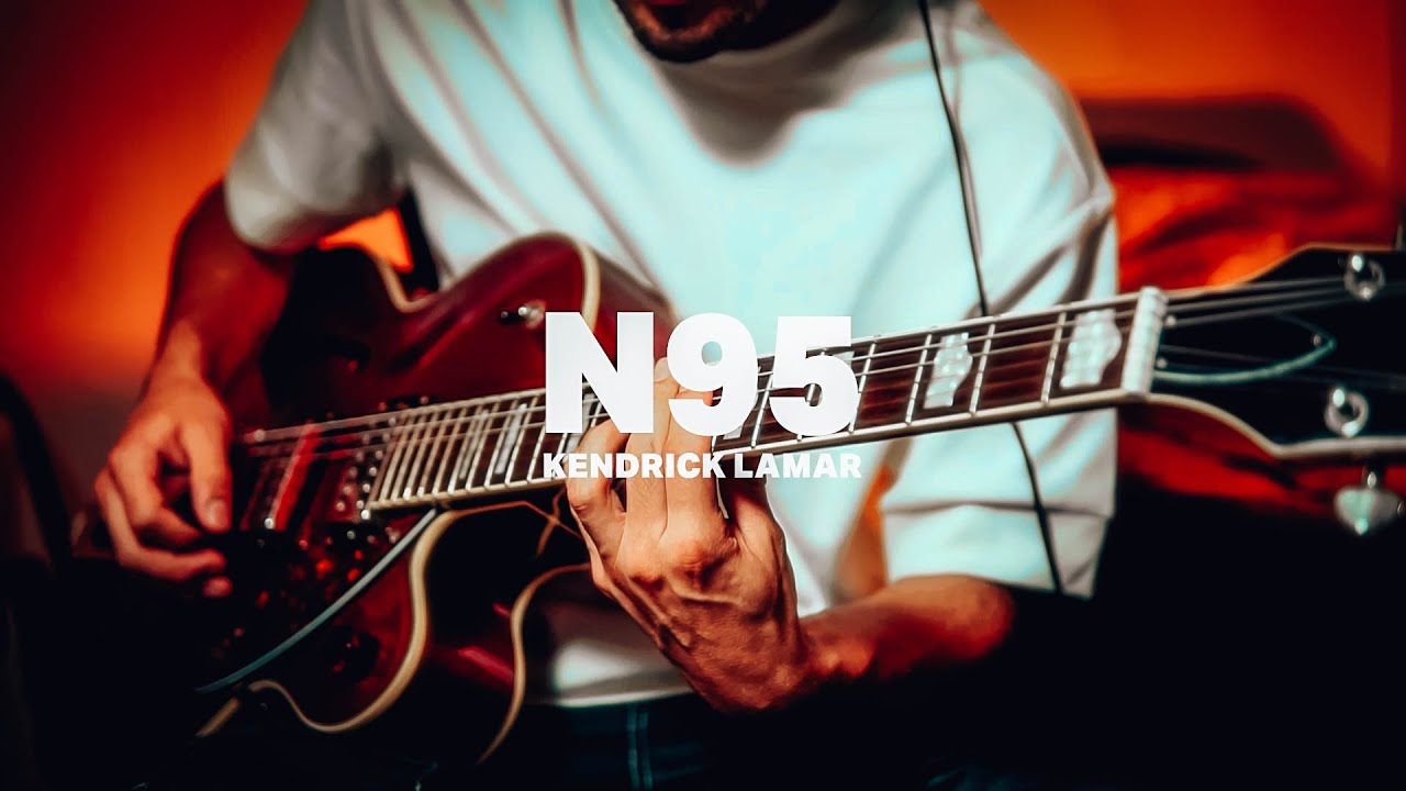 N95 - Kendrick Lamar | Guitar Cover