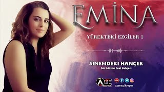 Emina - Sinemdeki Hançer 2020 Aze Müzik 