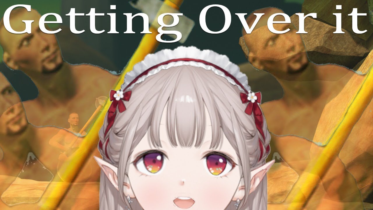 【Getting Over it】ぴえん。【にじさんじ/える】