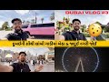       miracle garden  global village  gujarati dubai vlog