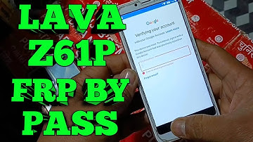 Lava Z61p ( Captain Phone ) Frp Bypass