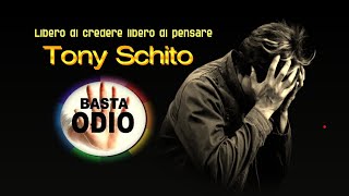 LIBERO DI CREDERE LIBERO DI PENSARE TONY SCHITO