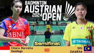 Chiara Marvella Handoyo (INA) vs Siti Zulaikha (MAS) | SF | Austrian Open 2024 Badminton