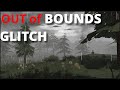 OUT Of BOUNDS GLITCH