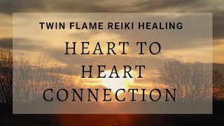 Reiki for heart to heart connection with your twin flame