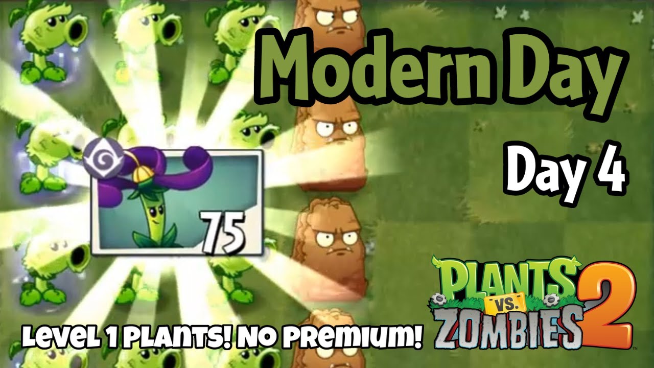 Plants vs Zombies 2 | Modern Day - Day 4 - YouTube