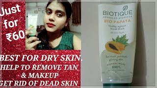 Biotique Bio Papaya Visibly Ageless Scrub Wash Review | For Dry Skin | By Tips And Tricks In Hindi
