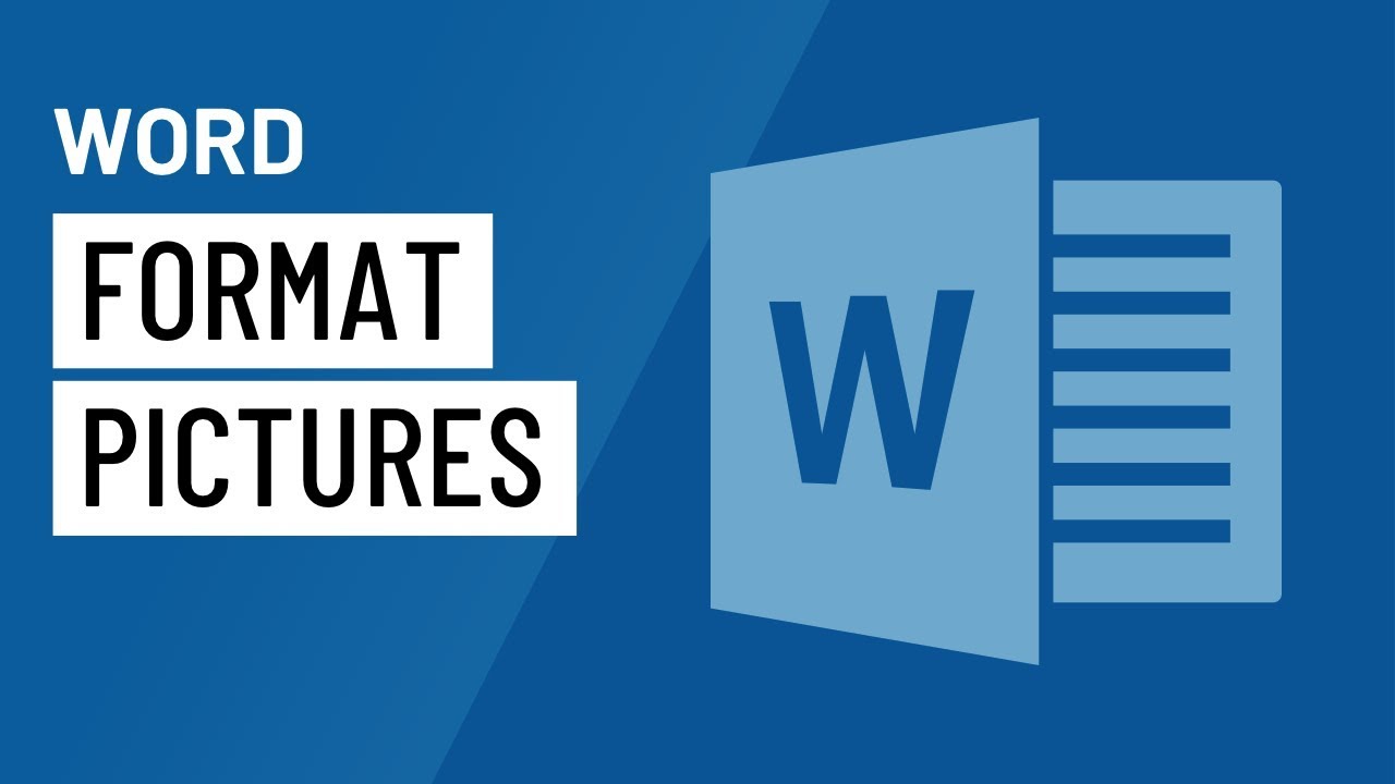 Word: Formatting Pictures