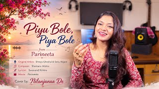 Piyu Bole Piya Bole Parineeta Cover By Nilanjanaa De