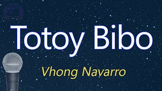 Totoy Bibo - Vhong Navarro (KARAOKE VERSION)