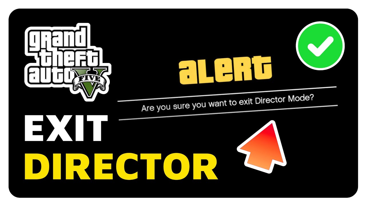 How To Exit / Get Out Of Director Mode in GTA 5 (Quick Guide)