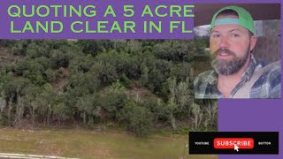 Quoting 5 acres of land for Forestry Mulching, Tree Removal and ACCESS