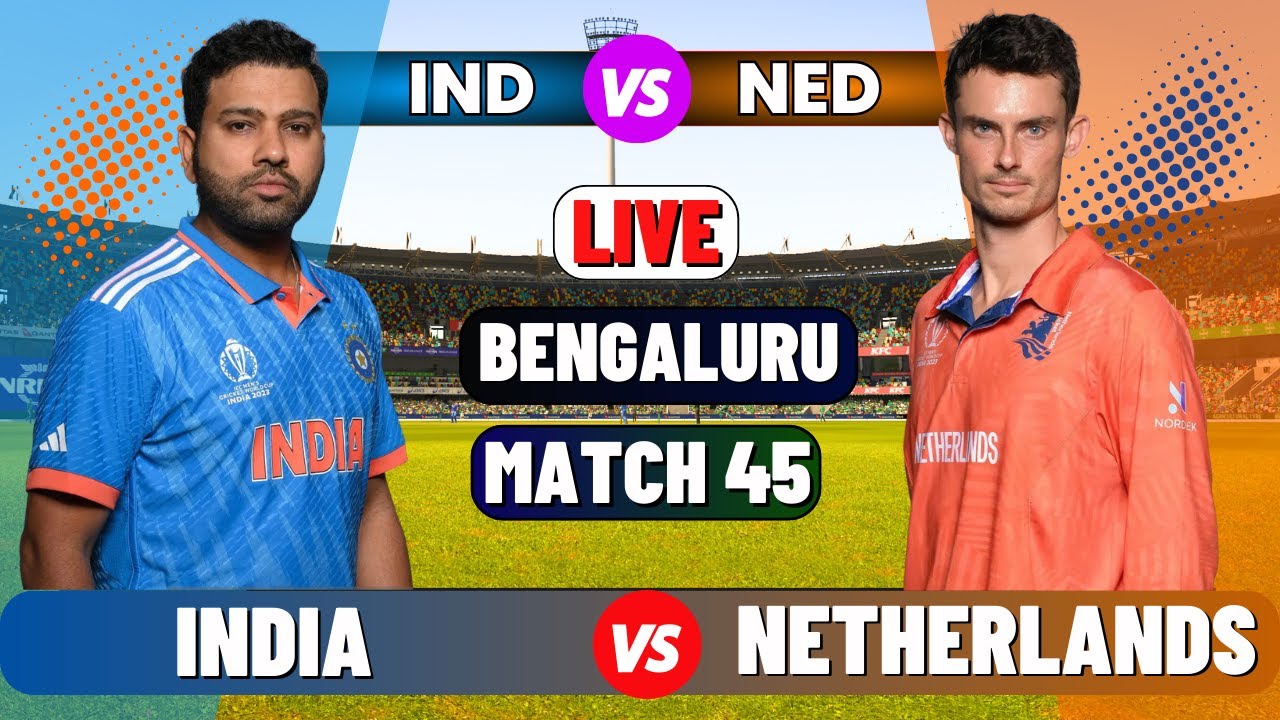 Live IND Vs NED Match Score Live Cricket Match Today IND vs NED