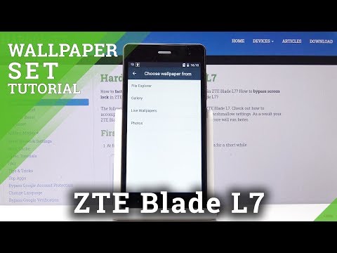 How to Change Wallpaper in ZTE Blade L7 – Set Up Home Screen