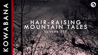 Kowabana: 'True' Japanese scary stories - Hair-raising Mountain Tales