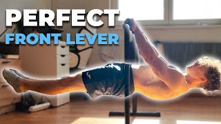 Getting THE Perfect Front Lever (Calisthenics)