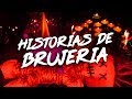 HISTORIAS DE BRUJERIA DE MIS SUSCRIPTORES