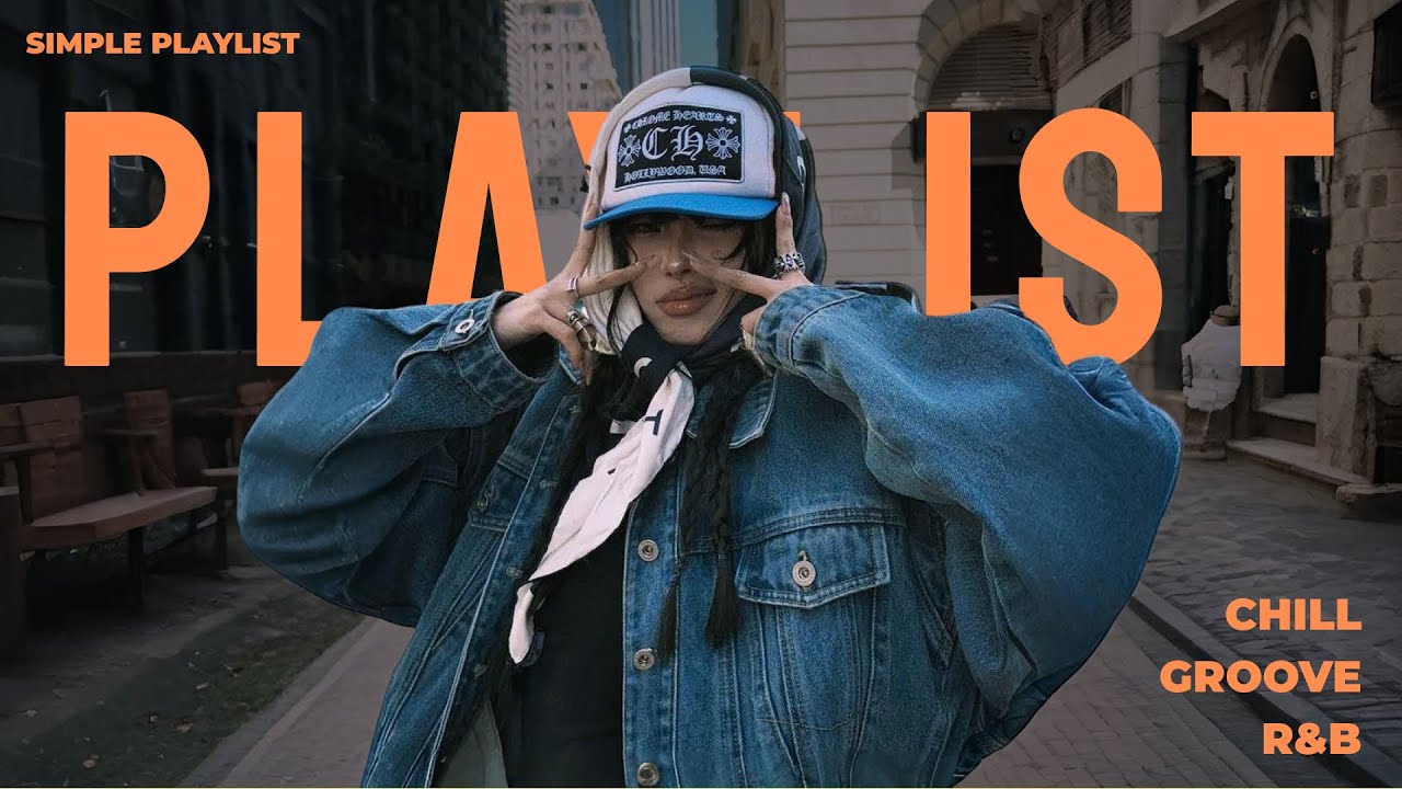 𝐏𝐥𝐚𝐲𝐥𝐢𝐬𝐭 Chill Groove R&B | You Got This | Hip-Hop Playlist 💿