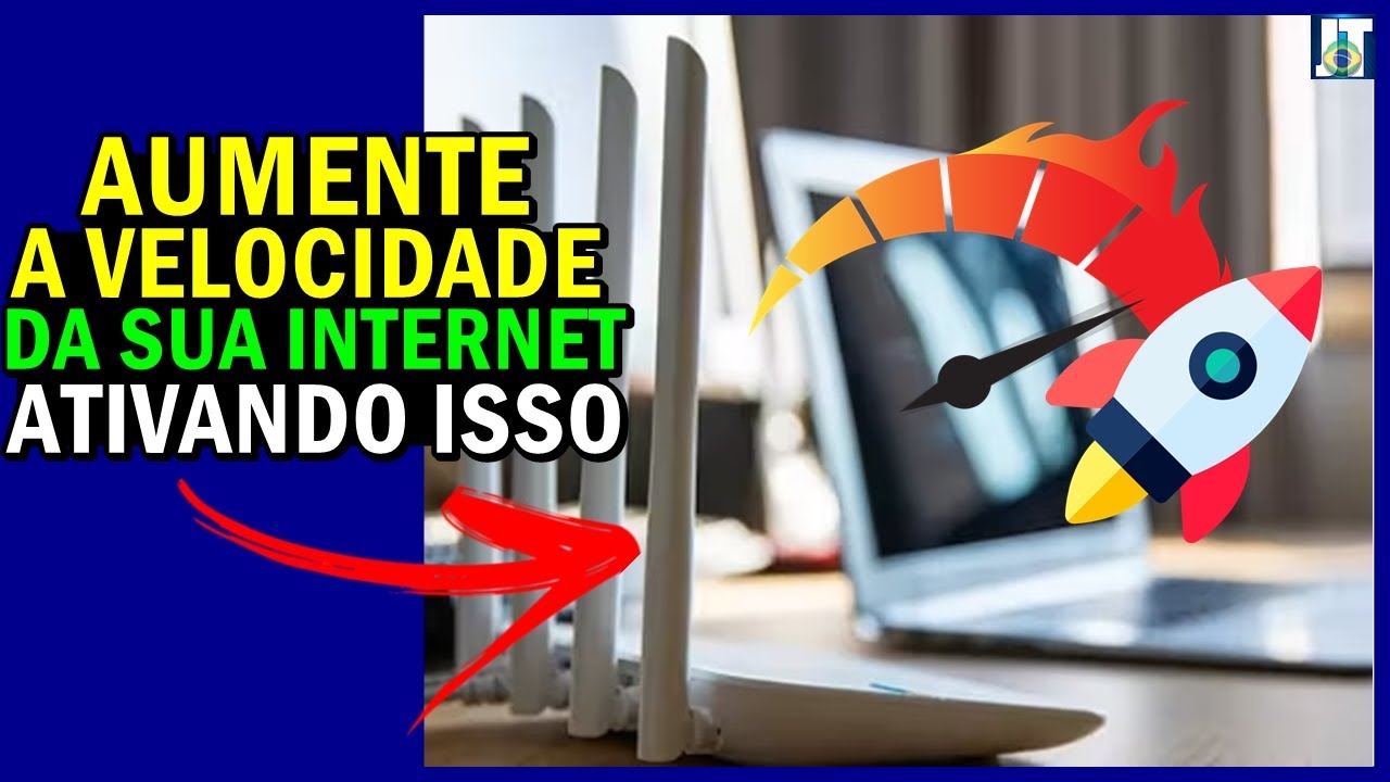 Como deixar a VELOCIDADE da INTERNET MAIS RÁPIDA no PC? - YouTube