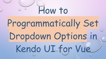 How to Programmatically Set Dropdown Options in Kendo UI for Vue