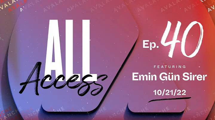 All Access with Emin Gn Sirer and David Wells (Enc...