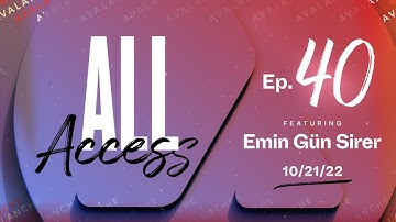 All Access with Emin Gün Sirer and David Wells (Enclave Markets) - Ep. 40