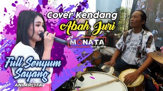 Full Senyum Sayang - Ani Arlita - Cover Kendang Abah Juri New Monata Live Balai Yasa Gubeng Surabaya