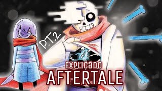 A ORIGEM DE GENO SANS! | Aftertale (Explicado) | PARTE 2