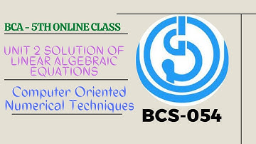 BCS-054 | Computer Oriented Numerical Techniques  | Download PDF BCS-54