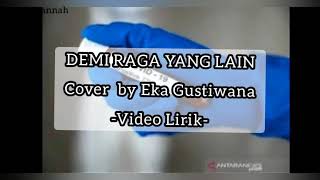 [LIRIK] DEMI RAGA YANG LAIN//Eka Gustiwana//UNTUK TENAGA MEDIS COVID19 DI SELURUH DUNIA