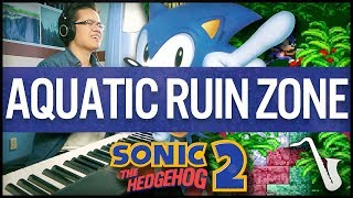 Sonic 2: Aquatic Ruin Zone Jazz Arrangement || insaneintherainmusic chords