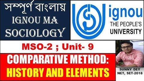 HISTORY & ELEMENTS | COMPARATIVE METHOD | MSO 2 UNIT 9 | বাংলায় সমাজতত্ত্ব