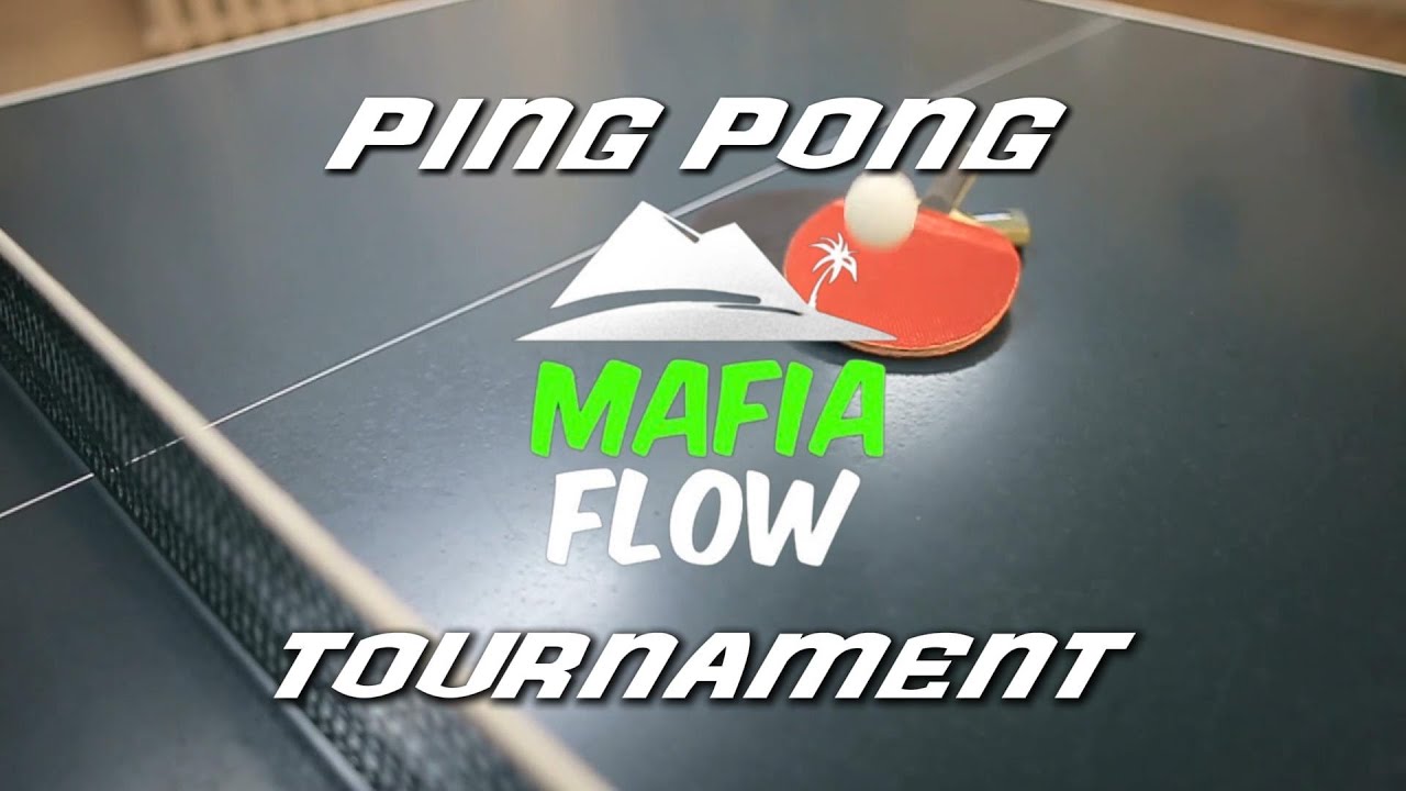 Mafia Flow Ping Pong Tournament : Part 1 - YouTube