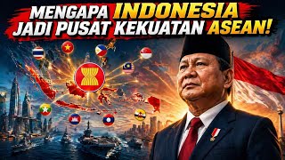 BAGAIMANA INDONESIA MENJADI PUSAT KEKUATAN ASEAN