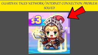 How To Solve Guardian Tales App Network/Internet Connection Problem|| Rsha26 Solutions screenshot 5