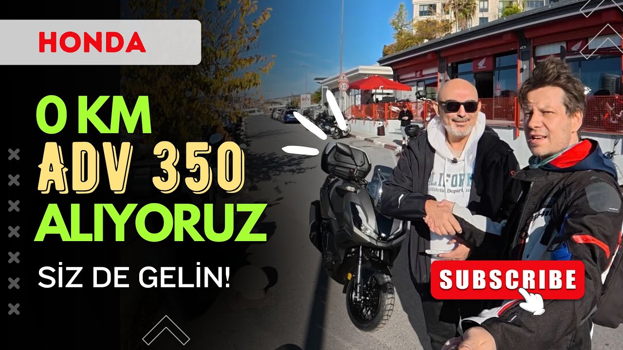  DRD HONDA ATAŞEHİR’den 0 KM ADV 350  ALDIK.