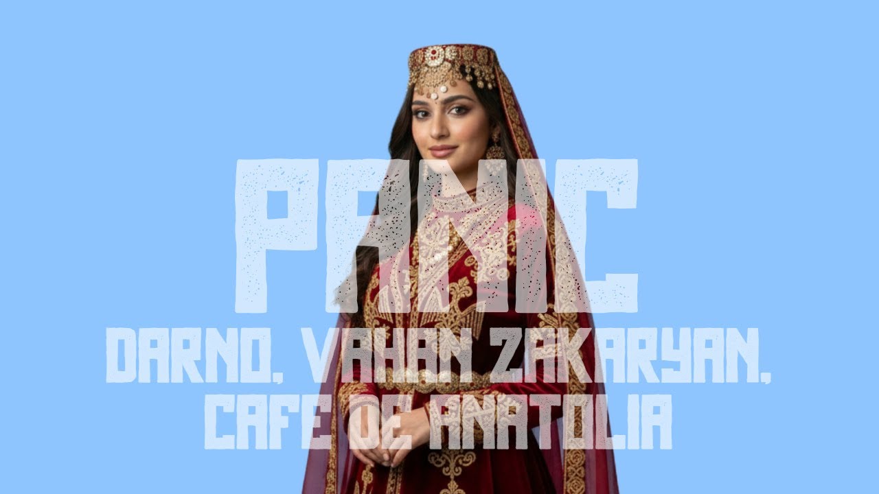 Ver DARNO, Vahan Zakaryan, Cafe De Anatolia - Panic (Original Mix) en YouTube Ver DARNO, Vahan Zakaryan, Cafe De Anatolia - Panic (Original Mix) en YouTube