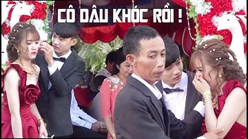 Cô dâu xinh như búp bê khóc nức nở khi sắp xa ba mẹ ruột ở lại bên gia đình chồng