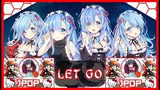 Nightcore - Let Go - Ms.OOJA 🗼