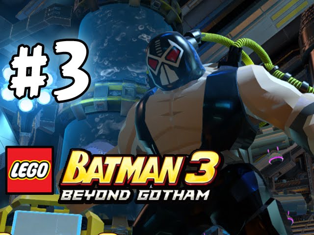 Lego Batman 3 Beyond Gotham Lba Episode 3 Hd Youtube
