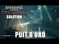 Assassins creed valhalla  comment rouvrir le puit durd au puits des destines solution asgard