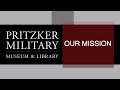 Pritzker military museum and library  mission