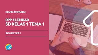 RPP 1 Lembar SD Kelas 1 Semester 1 Tema 1