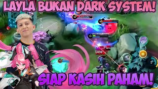 LAYLA GUA DI KATAIN DARK SYSTEM TAPI LAWANNYA SAMPAI MINTA AMPUN KASIHAN !!