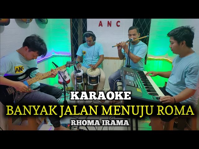 BANYAK JALAN MENUJU ROMA KARAOKE RHOMA IRAMA NADA COWOK class=